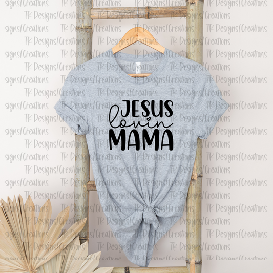 Jeasus Lovin Mama